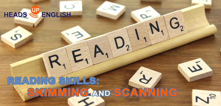 Reading Skills: Skimming and Scanning